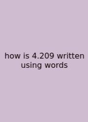 How Is 4.209 Written Using Words
