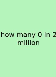 How Many 0 In 2 Million